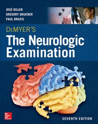 DeMyer's The Neurologic Examination: A Programmed Text, 7e (Original Publisher PDF)