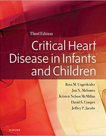 Critical Heart Disease in Infants and Children, 3e (True PDF)