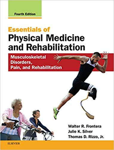 Essentials of Physical Medicine and Rehabilitation: Musculoskeletal Disorders, Pain, and Rehabilitation, 4e (True PDF)
