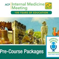 ACP Internal Medicine Meeting Pre-Courses 2019 (Videos)