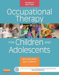 Occupational Therapy for Children and Adolescents, 7e (Original Publisher PDF)