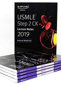 Kaplan USMLE Step 2 CK Lecture Notes 2019: 5-book set (Original Publisher PDF)