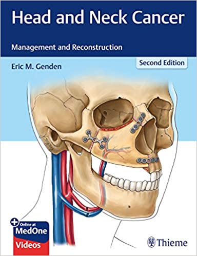 Head and Neck Cancer: Management and Reconstruction, 2e (Original Publisher PDF)