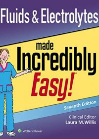 Fluids & Electrolytes Made Incredibly Easy 7th (EPUB)